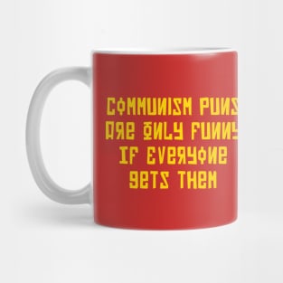 Communism Puns Mug